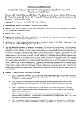 PARISH of STOKENCHURCH Minutes of the Meeting of the Parish Council Held on Wednesday 15Th November 2017 at Longburrow Hall at 7.30Pm