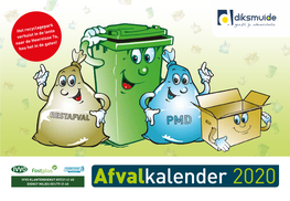 Afvalkalender 2020 RESTAFVAL 051/79 31 40 057/21 41 60 Januari 2020 GFT (GROENTE-, FRUIT-, TUINAFVAL)