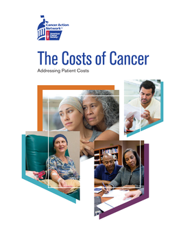 The Costs of Cancer Addressing Patient Costs Introduction