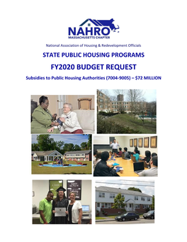STATE PUBLIC HOUSING PROGRAMS FY2020 BUDGET REQUEST Subsidies to Public Housing Authorities (7004-9005) – $72 MILLION