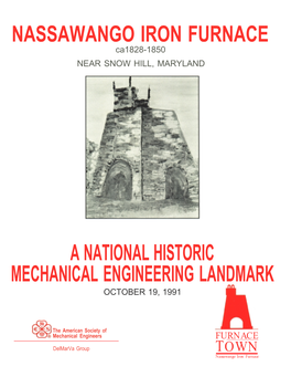 NASSAWANGO IRON FURNACE Ca1828-1850 NEAR SNOW HILL, MARYLAND