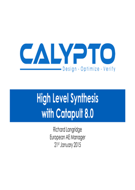 High Level Synthesis with Catapult