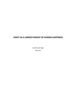 Craft As a Larger Pursuit of Human Happiness