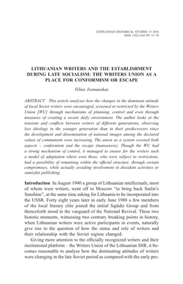 Lithuanian Writers and the Establishment During Late Socialism: the Writers Union As a Place for Conformism Or Escape Vilius Ivanauskas