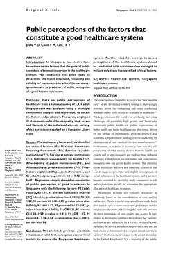 Public Perceptions of the Factors That Constitute a Good Healthcare System Joshi V D, Chen Y M, Lim J F Y