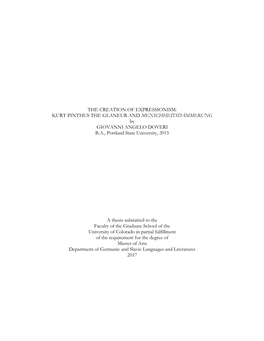 THE CREATION of EXPRESSIONISM: KURT PINTHUS the GLANEUR and MENSCHHEITSDÄMMERUNG by GIOVANNI ANGELO DOVERI B.A., Portland State University, 2015