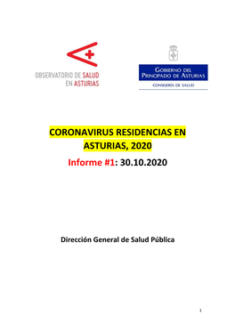 CORONAVIRUS RESIDENCIAS EN ASTURIAS, 2020 Informe #1: 30.10.2020