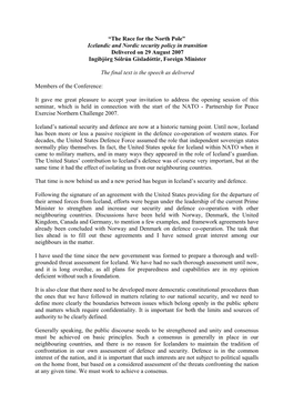 “The Race for the North Pole” Icelandic and Nordic Security Policy in Transition Delivered on 29 August 2007 Ingibjörg Sólrún Gísladóttir, Foreign Minister