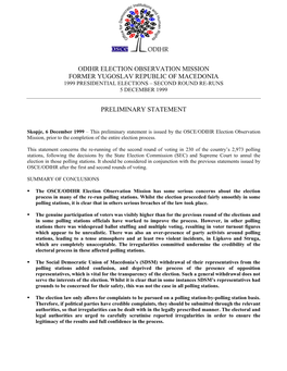 Odihr Election Observation Mission Former Yugoslav Republic of Macedonia 1999 Presidential Elections – Second Round Re-Runs 5 December 1999