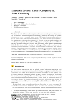 Stochastic Streams: Sample Complexity Vs. Space Complexity