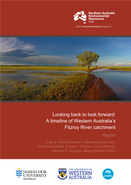 A Timeline of Western Australia's Fitzroy River Catchment (Report)