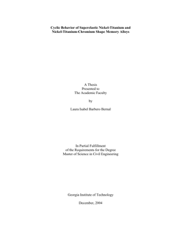 Cyclic Behavior of Superelastic Nickel-Titanium and Nickel-Titanium-Chromium Shape Memory Alloys