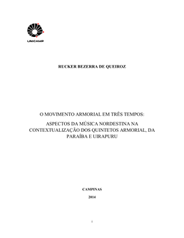 O Movimento Armorial Em Três Tempos: Aspectos Da Música Nordestina Na Contextualização Dos Quintetos Armorial, Da Paraíba E Uirapuru