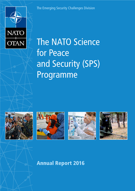 The NATO Science for Peace and Security (SPS) Programme