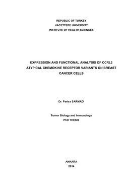 Expressıon and Functıonal Analysıs of Ccrl2 Atypıcal Chemokıne Receptor