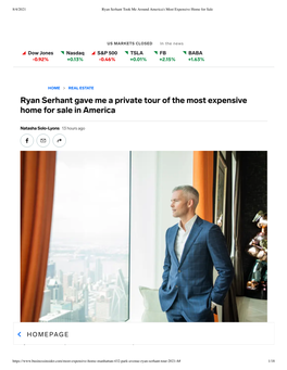 Ryan Serhant Gave Me a Private Tour of the Most Expensive Home for Sale in America