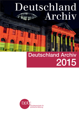 Deutschland Archiv 2015 Deutschland Archiv 2015 Schriftenreihe Band 1664 Deutschland Archiv 2015 Bonn 2016