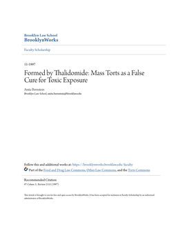 Formed by Thalidomide: Mass Torts As a False Cure for Toxic Exposure Anita Bernstein Brooklyn Law School, Anita.Bernstein@Brooklaw.Edu