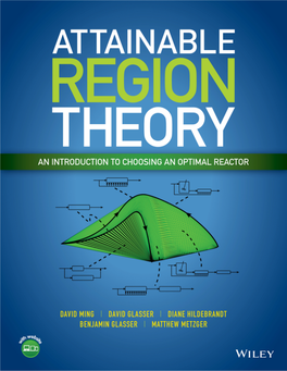 ATTAINABLE REGION THEORY an Introduction to Choosing An