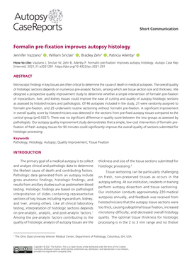 Formalin Pre-Fixation Improves Autopsy Histology