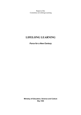 LIFELONG LEARNING : Force for a New Century