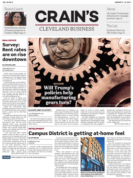 CLEVELAND BUSINESS Campus District Is Getting At-Home Feel Will Trump's Policies Help Manufacturing Gears Turn?
