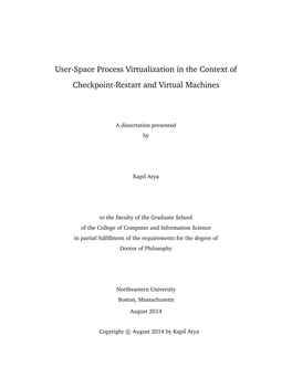 User-Space Process Virtualization in the Context of Checkpoint-Restart and Virtual Machines