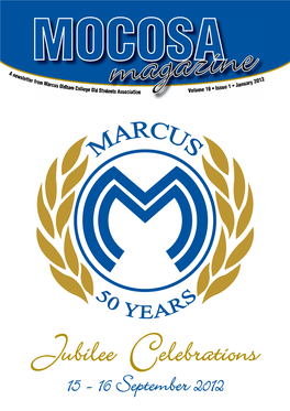 A Newsletter from Marcus Oldham College Old Students Association