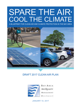 Spare the Air• Cool the Climate a Blueprint for Clean Air and Climate Protection in the Bay Area