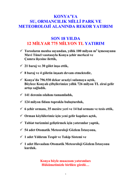 Konya'ya Su, Ormancilik Milli Park Ve Meteoroloji Alaninda Rekor Yatirim Son 18 Yilda 12 Milyar 775 Milyon Tl Yatirim