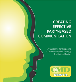 A Guideline for Preparing a Communication Strategy for Political Parties This Publication Was Supported By: CONTENTS