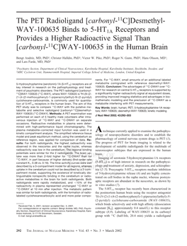 WAY-100635 Binds to 5-HT1A Receptors and Provides a Higher Radioactive Signal Than [Carbonyl-11C]WAY-100635 in the Human Brain