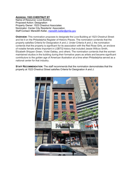 ADDRESS: 1523 CHESTNUT ST Name of Resource: Love Building Proposed Action: Designation Property Owner: 1523 Chestnut Associates