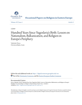 Lesson on Nationalism, Balkanization, and Religion in Europe’S Periphery Vjekoslav Perica University of Rijeka, Croatia