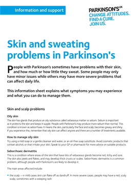 Skin and Sweating Problems in Parkinson's Eople with Parkinson’S Sometimes Have Problems with Their Skin, Pand How Much Or How Little They Sweat