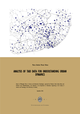 Analysis of Taxi Data for Understanding Urban Dynamics