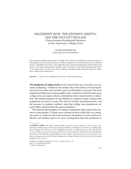 FRATERNITY ROW, the STUDENT GHETTO, and the FACULTY ENCLAVE Characteristic Residential Districts in the American College Town