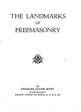 The Landmarks of Freemasonry