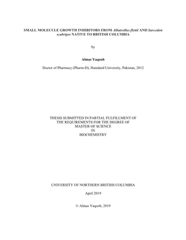 SMALL MOLECULE GROWTH INHIBITORS from Albatrellus Flettii and Sarcodon Scabripes NATIVE to BRITISH COLUMBIA by Almas Yaqoob Doct