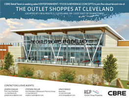 The Outlet Shoppes at Cleveland Located at I-90 & Route 2, Cleveland, Oh (Just East of Downtown)