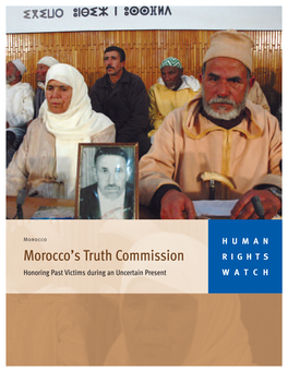 Morocco's Truth Commission Honoring Past Victims During an Uncertain Present