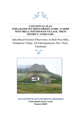 India-Based Neutrino Observatory at Bodi West Hills, Pottipuram Village, Theni District, Tamilnadu