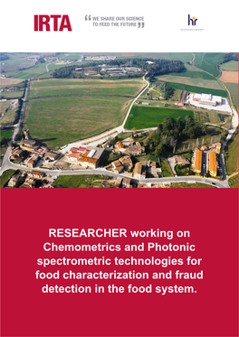 RESEARCHER Working on Chemometrics and Photonic Spectrometric Technologies for Food Characterization and Fraud