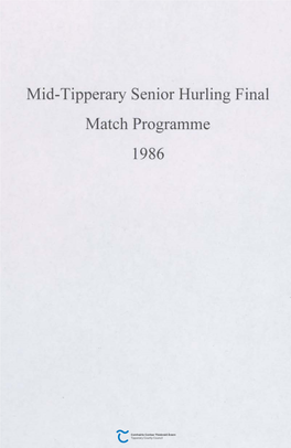 Mid-Tipperary Senior Hurling Final Match Programme 1986 MOYCARKEY - BORRIS G.A.A