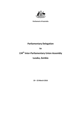 Parliamentary Delegation to 134Th Inter-Parliamentary Union Assembly Lusaka, Zambia