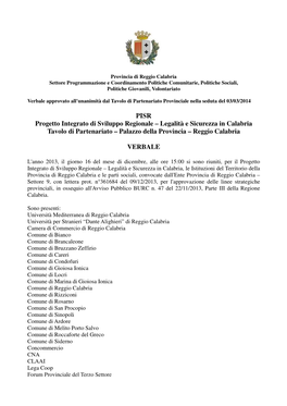 PISR Progetto Integrato Di Sviluppo Regionale – Legalità E Sicurezza in Calabria Tavolo Di Partenariato – Palazzo Della Provincia – Reggio Calabria