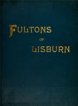 Memoirs of the Fultons of Lisburn
