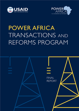 Power Africa Transactions and Reforms Program: Final Report