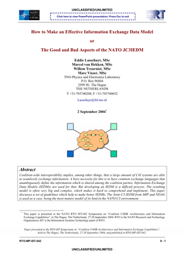 How to Make an Effective Information Exchange Data Model Or the Good and Bad Aspects of the NATO JC3IEDM