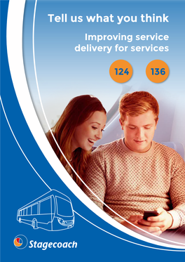 Tell Us What You Think Improving Service Delivery for Services